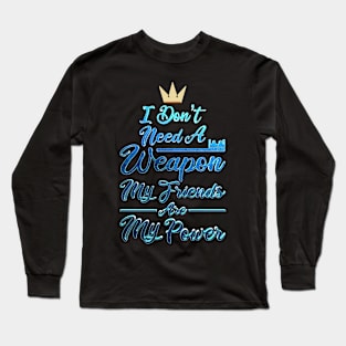 My Power Long Sleeve T-Shirt